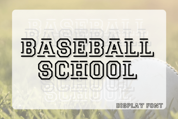 Baseball School: A Display Font With Editorial Charm