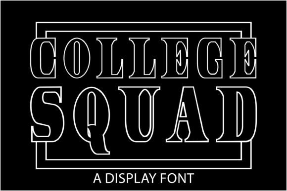 College Squad: A Display Font for Bold Campaigns