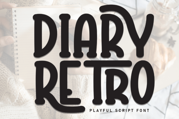 Diary Retro: A Bold Handwritten Display Font