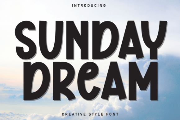 Sunday Dream: A Casual, Neat Display Typeface for Fresh Branding