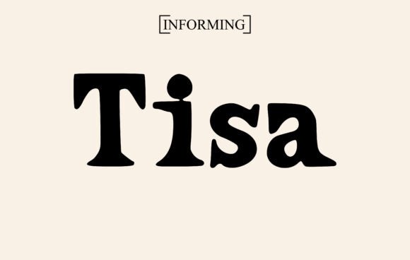 Tisa: A Display Font That Brings Web Projects to Life